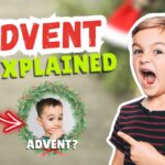 Advent Explained