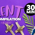 Lent Compilation for Kids